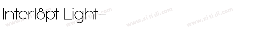 Interl8pt Light字体转换 Interl8pt Light字体转换
